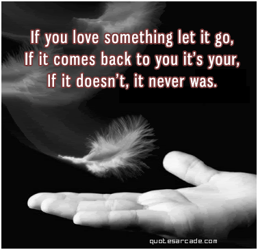 quotes about letting go of love. quotes about letting go of