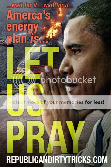 Wait for it... wait for it.... America's energy plan is... Let Us Pray Image